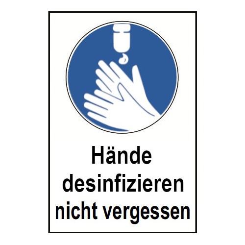 Kombischild „Hände desinfizieren nicht vergessen“, praxisbewährt