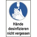 Kombischild „Hände desinfizieren nicht vergessen“, praxisbewährt