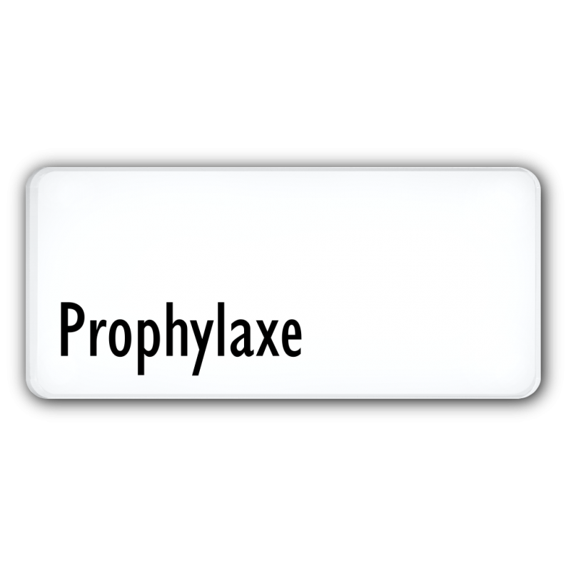 Prophylaxe