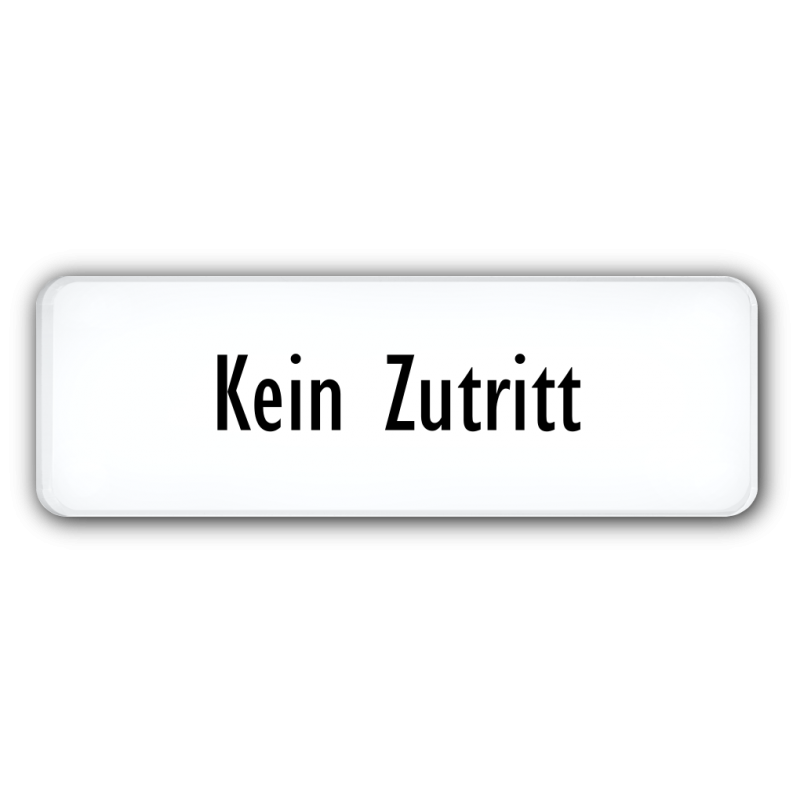 Kein Zutritt