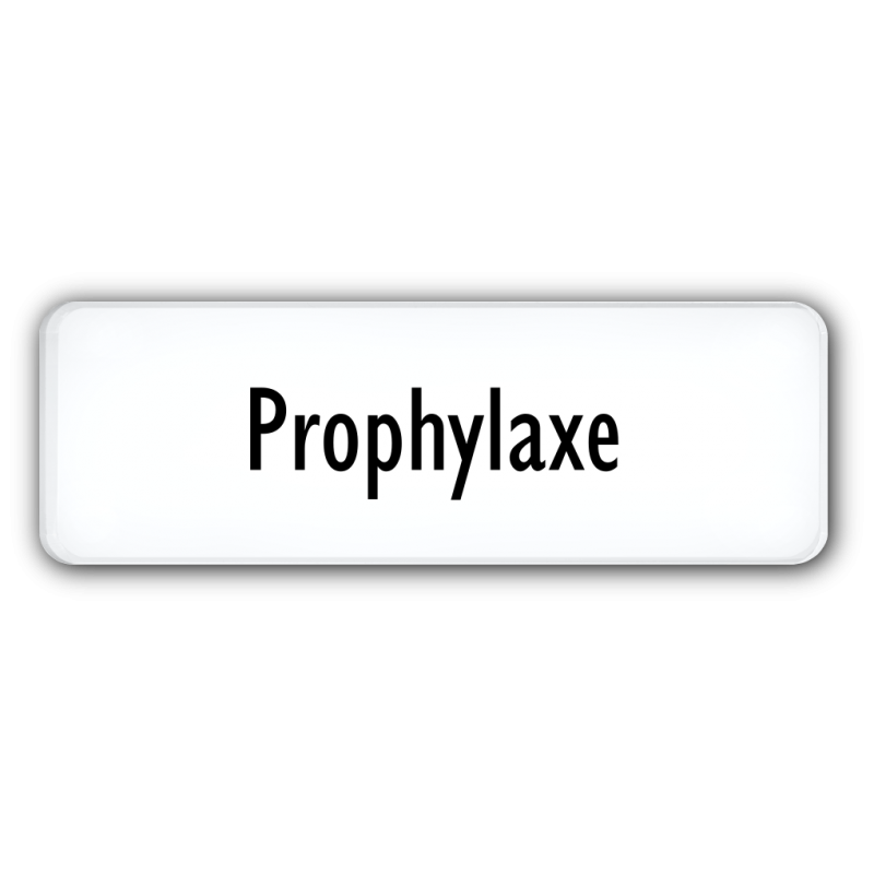 Prophylaxe