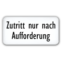 Zutritt nur nach Aufforderung