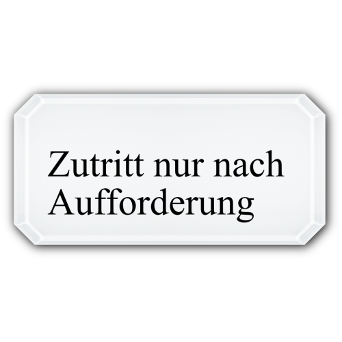 Zutritt nur nach Aufforderung