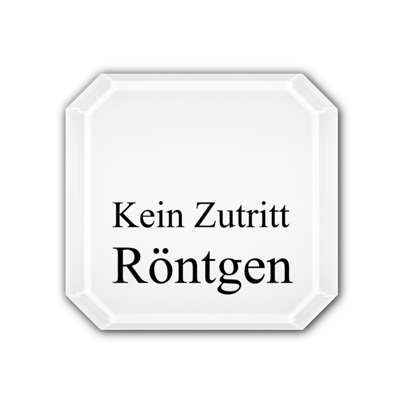 Kein Zutritt Röntgen