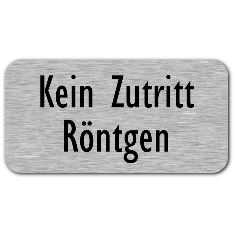 Kein Zutritt Röntgen