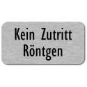 Kein Zutritt Röntgen