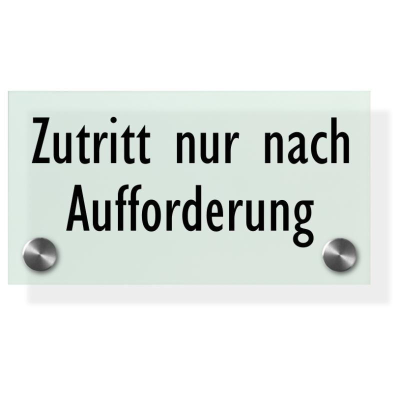 Zutritt nur nach Aufforderung